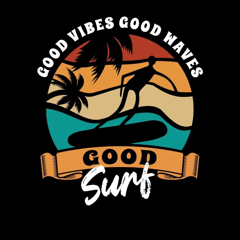 Good vibes good waves good surf - surfer gift