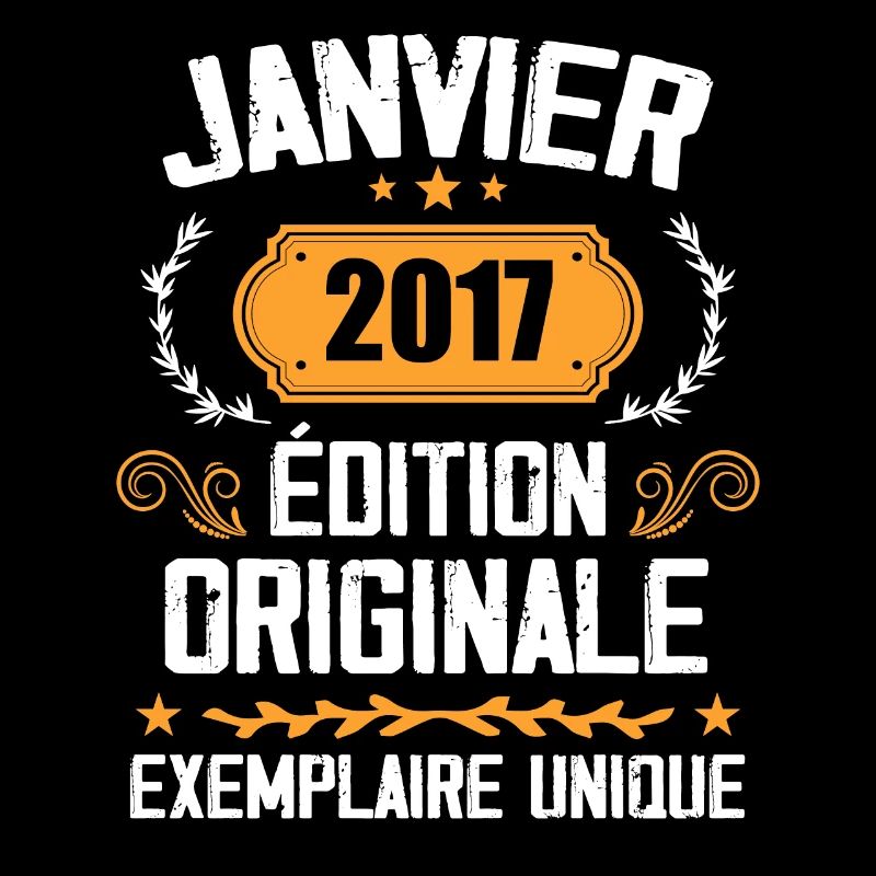 Anniversaire Cadeau Millésime Janvier 2017 - 2017