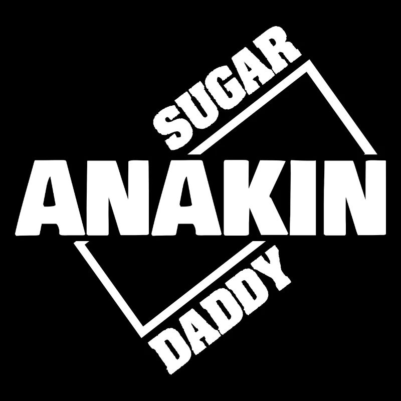 Sugar Daddy Anakin