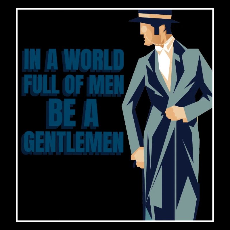 Be a Gentlemen