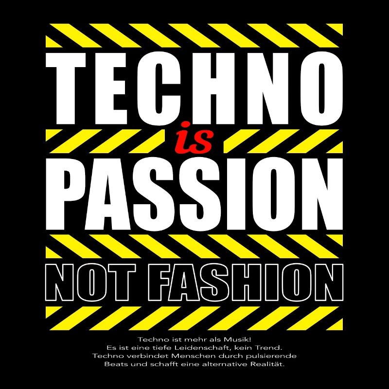 LA TECHNO EST UNE PASSION