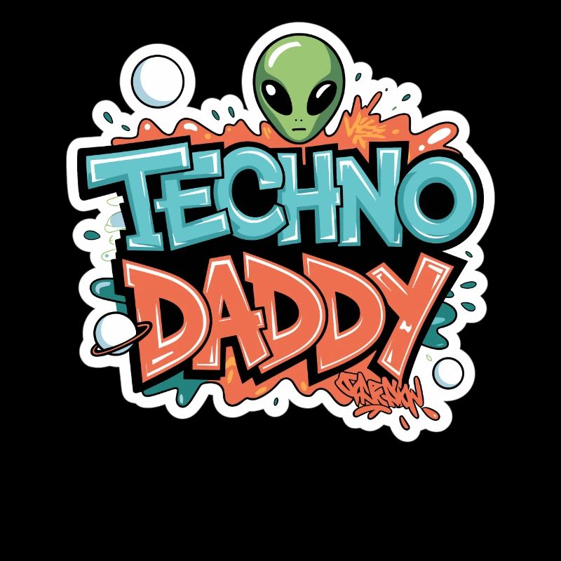 TECHNO DADDY WITH ALIEN