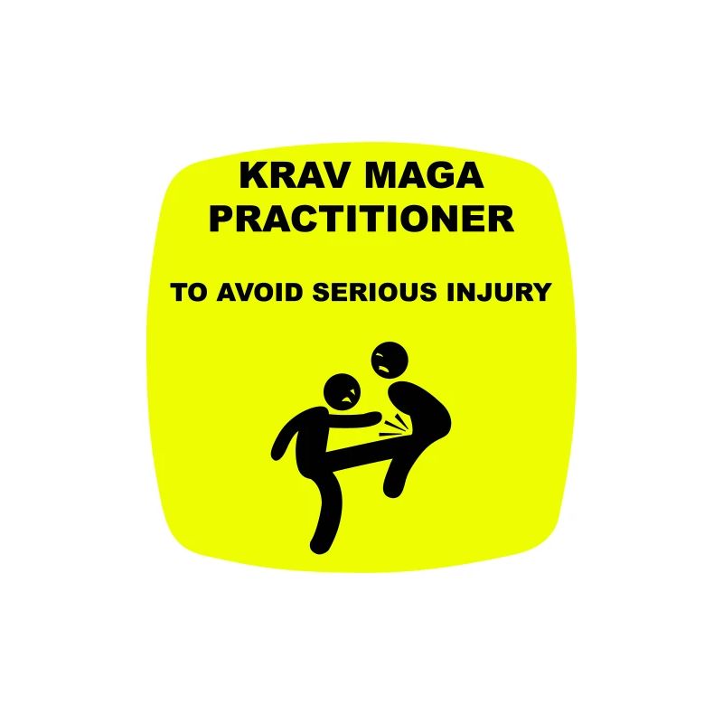 Warning! Krav Maga practitioner!
