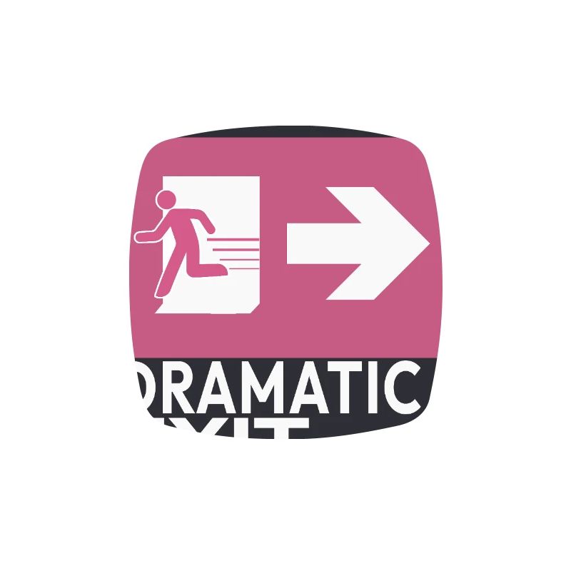 Dramatic Exit Minimal Poster Humor Graphic