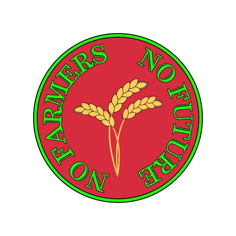 No Farmers no future. Protest Spruch Bauernprotest