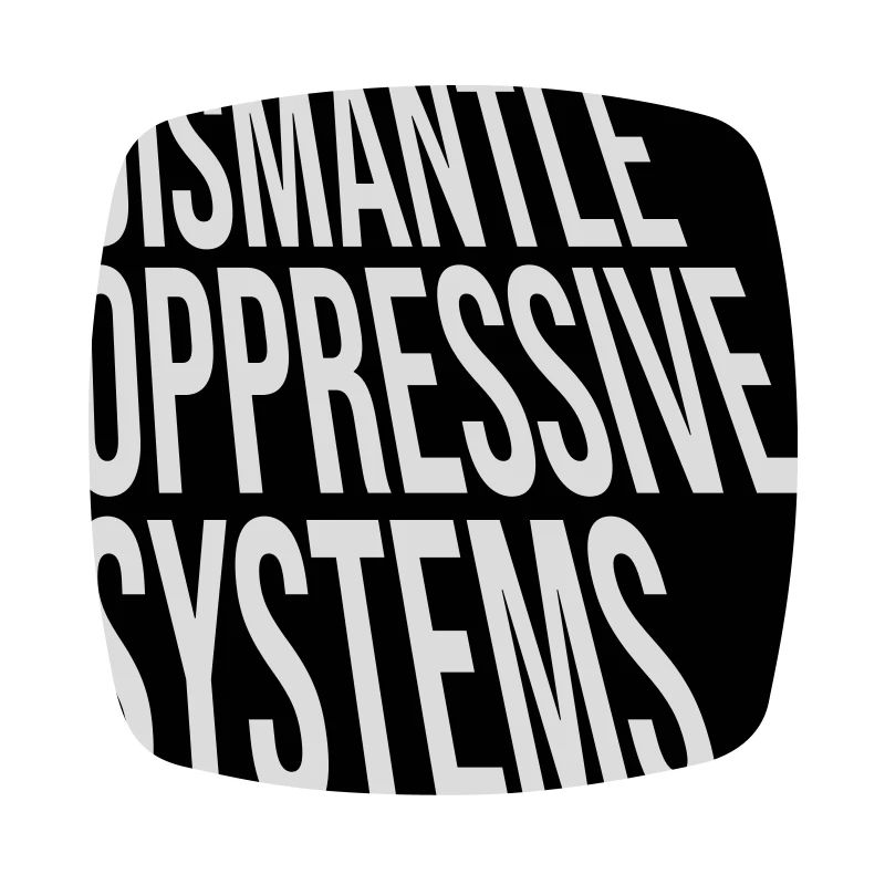 Déclaration d’activisme pour démanteler les systèmes oppressifs