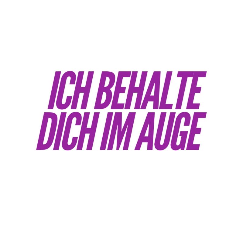 ich beobachte dich