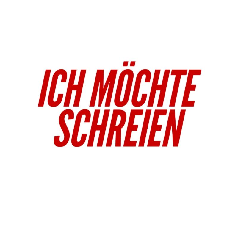 schreien ist mein Ding