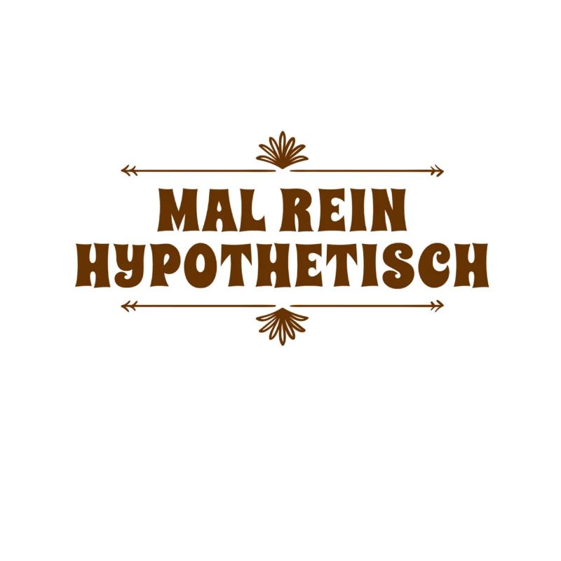 Je pose la question de manière hypothétique