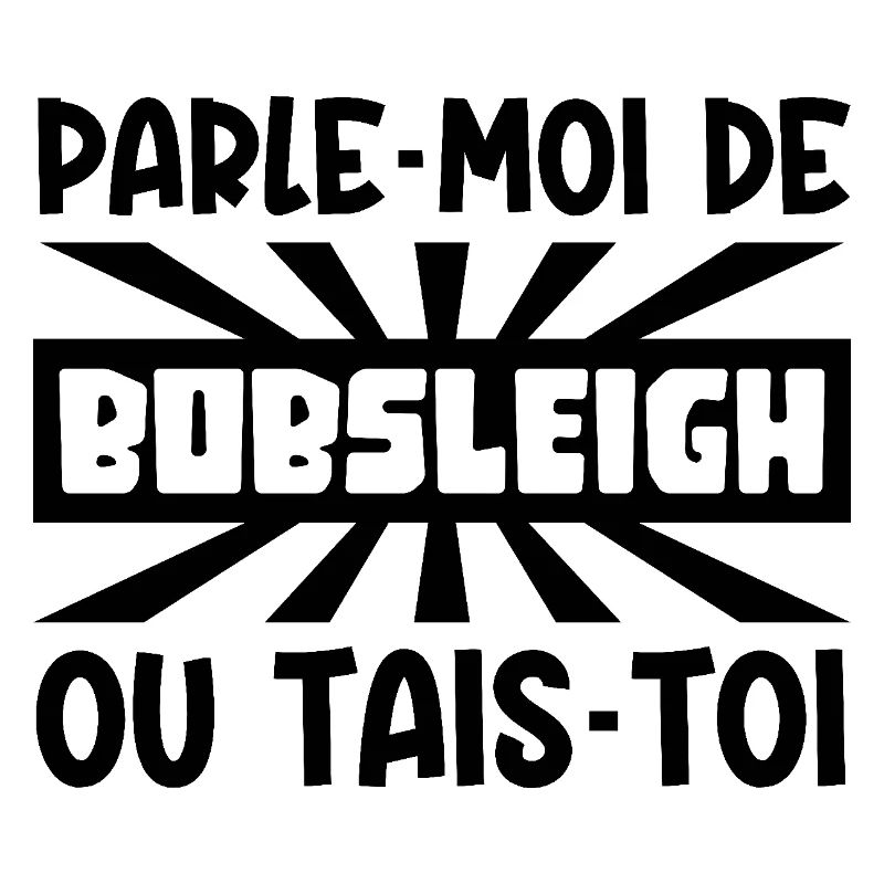 parle-moi de bobsleigh