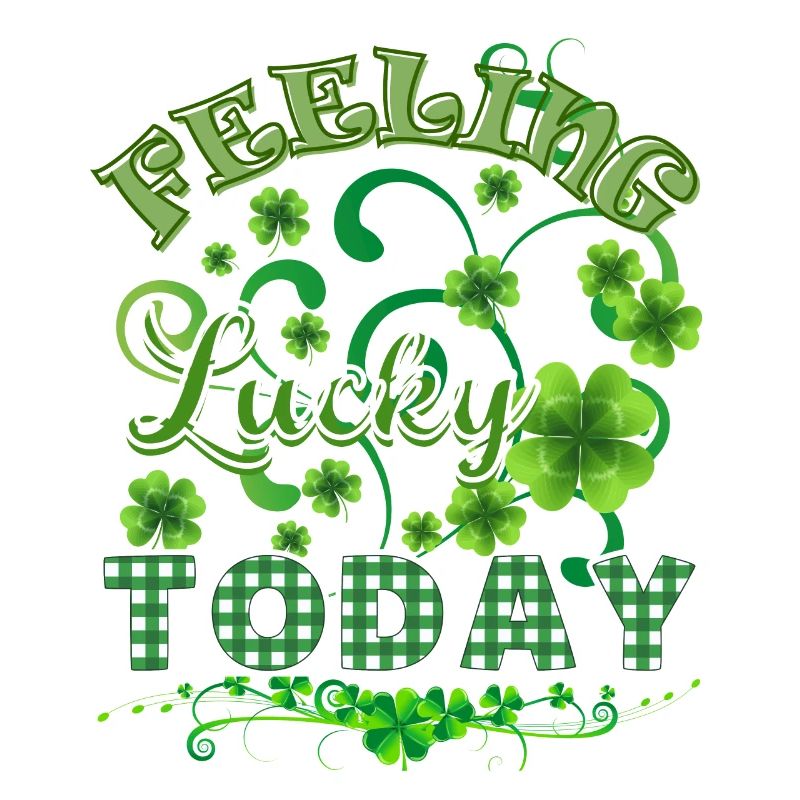 FEELING LUCKY TODAY