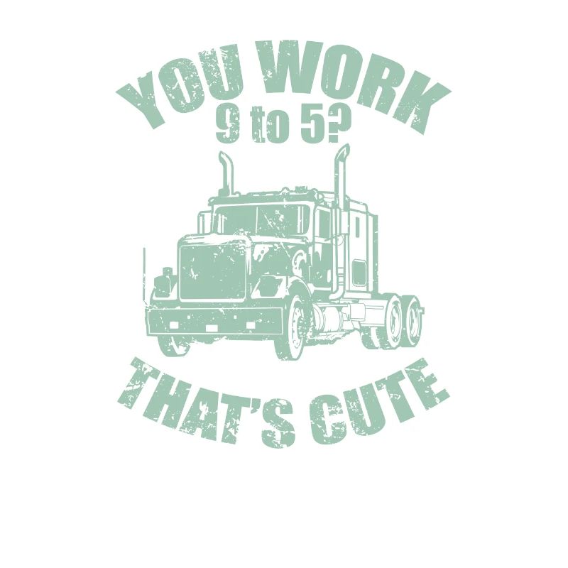 Vous travaillez de 9 h à 17 h ? C’est mignon chauffeur de camion