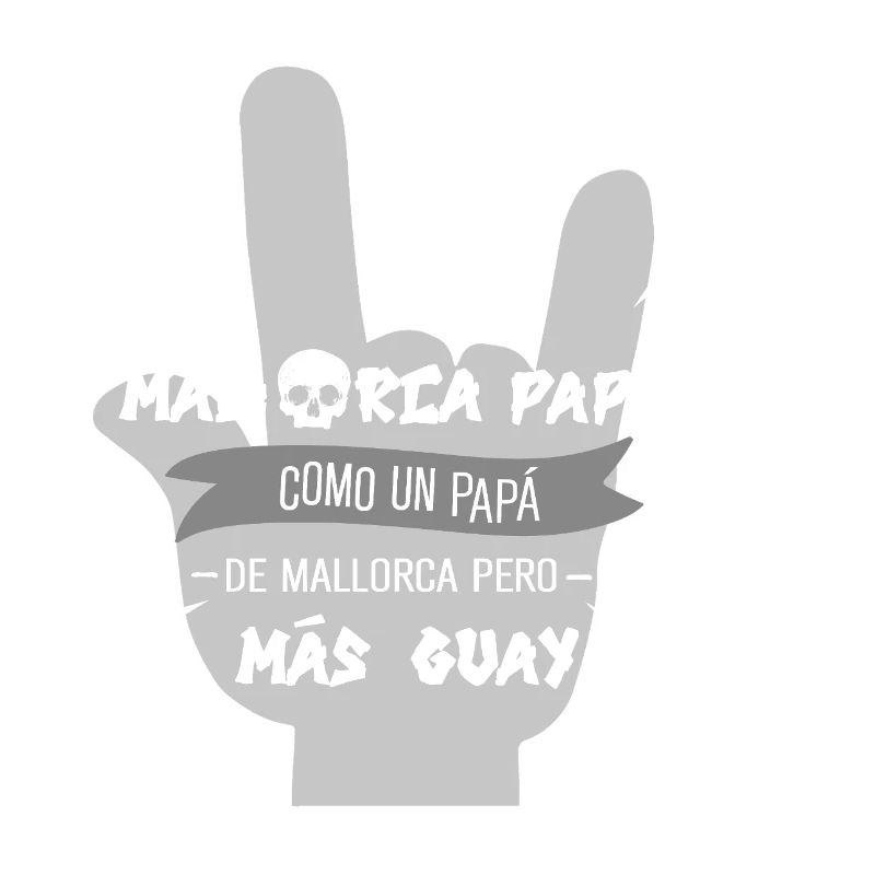 Humorous Mallorca Papa Daddy Motif