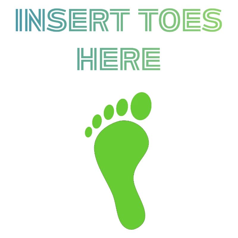 Insert Toes Here