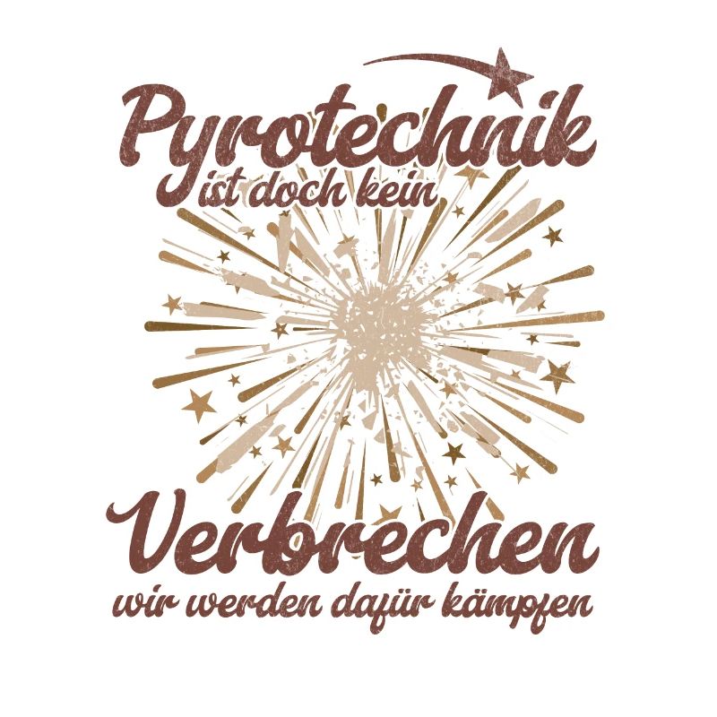 Pyrotechnik ist doch kein Verbrechen - Meme Spruch