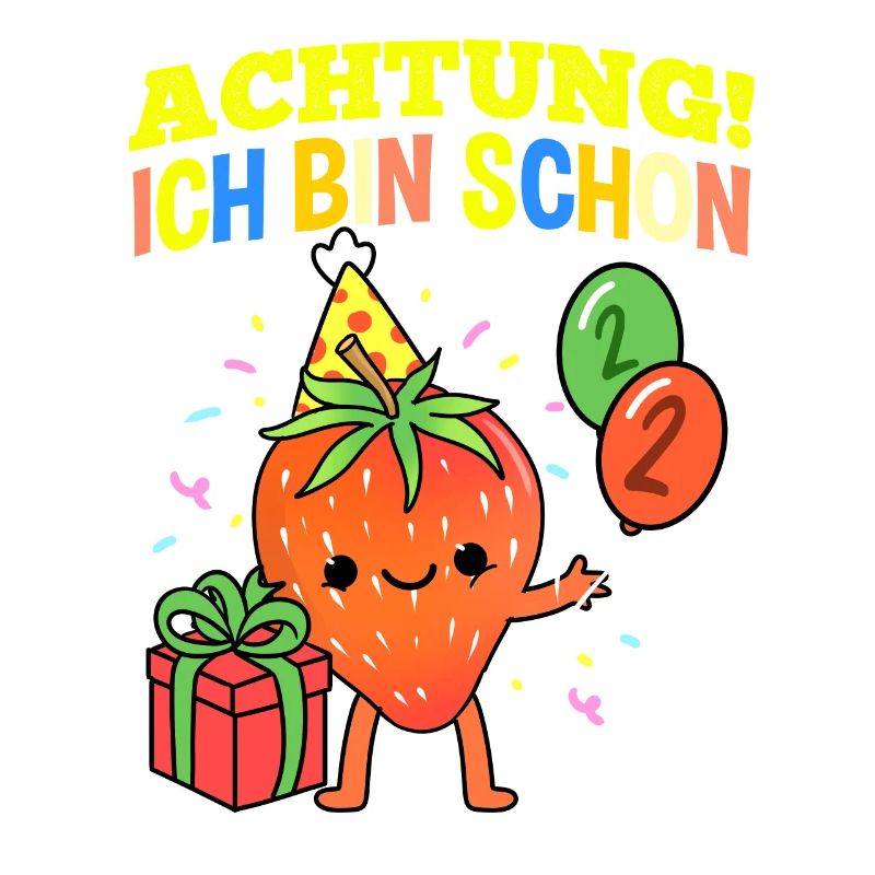 Achtung Ich Bin Schon 2 Obst Geburtstag Erdbeere