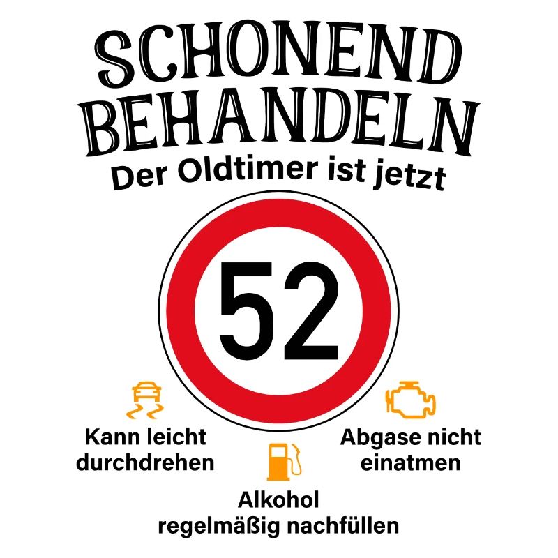 52. Geburtstag Schonend Behandeln Oldtimer Ist 52