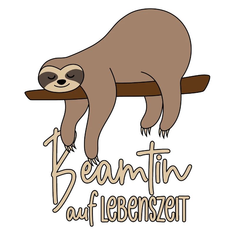 Faultier Beamtin auf Lebenszeit
