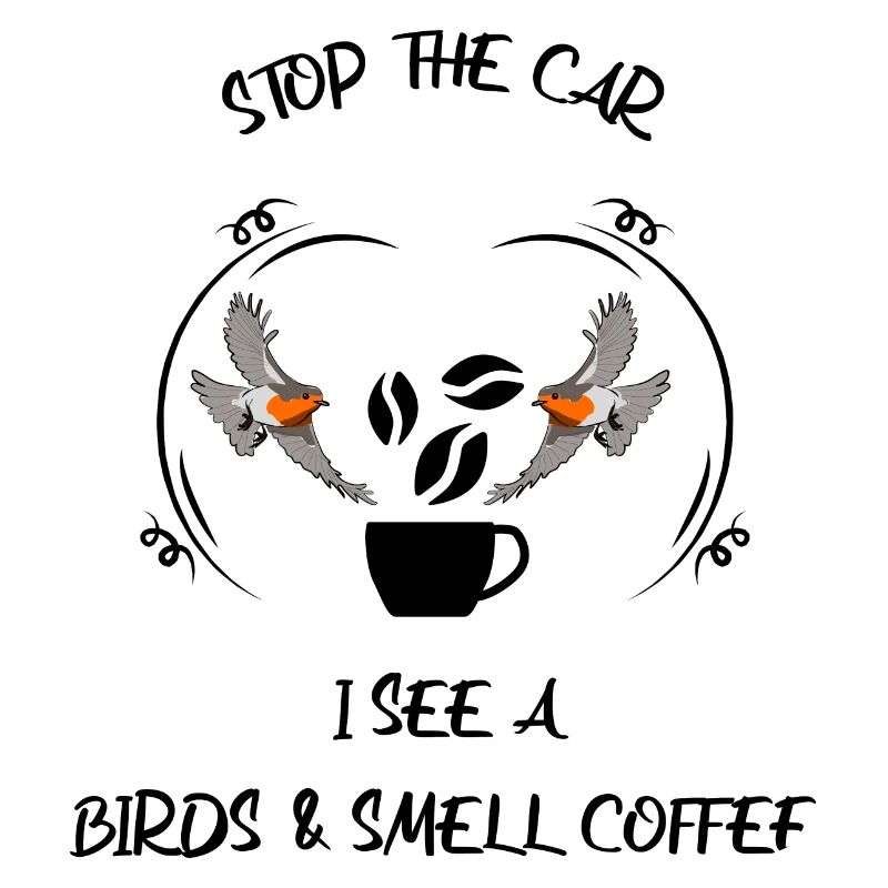 Bird Watching Bird Watching Birding Coffee