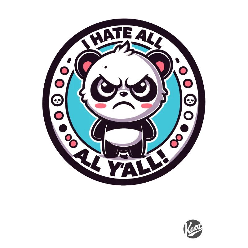 I hate you all, Angry Little Panda