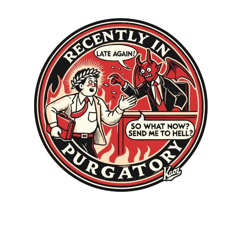 Dante: Too late again at work in hell