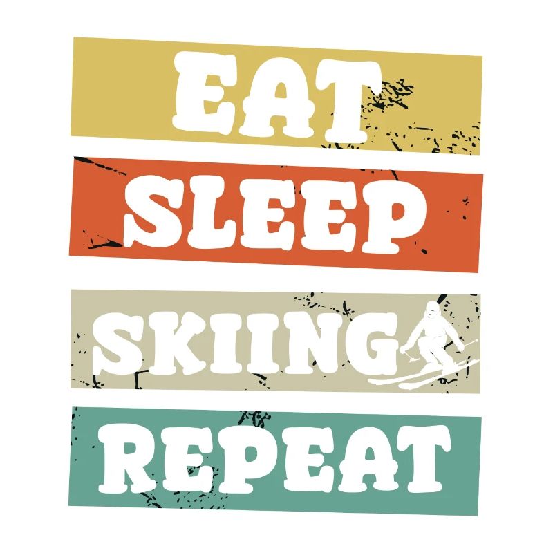 eat sleep skiing repeat