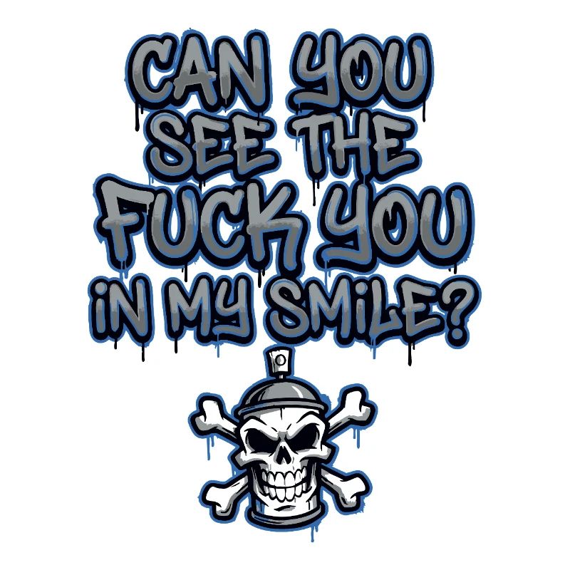 Graffiti Skull Saying Provocative