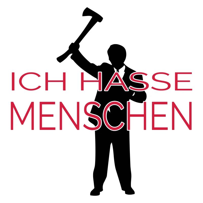 ICH HASSE MENSCHEN (v)