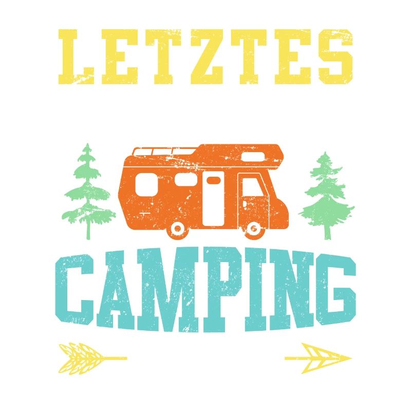 Letztes sauberes Campingshirt Camper Geschenk