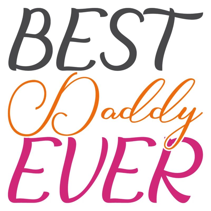 Best Daddy Ever
