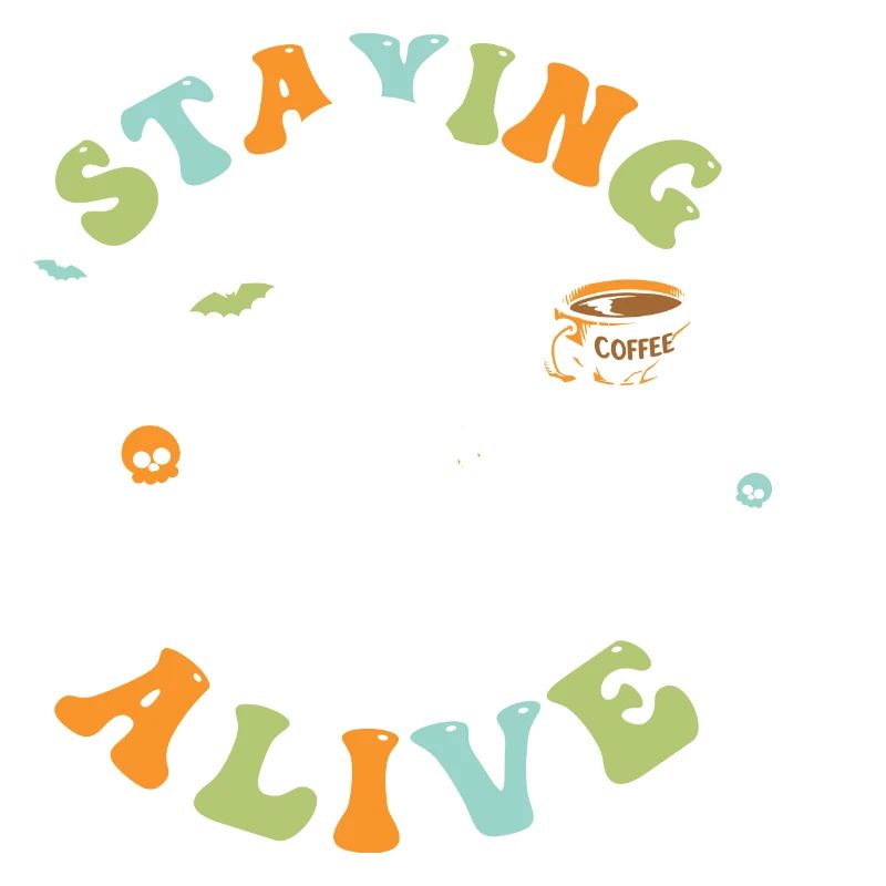 Staying Alive
