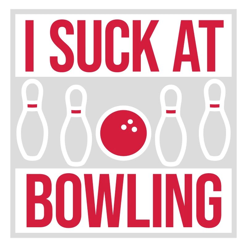I suck at bowling