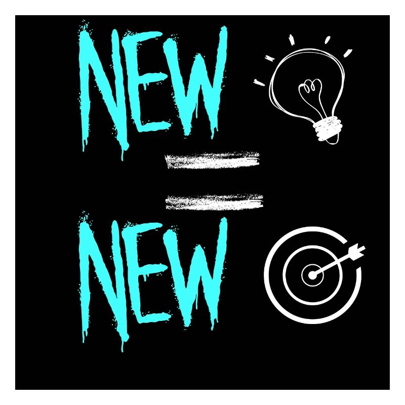 NEW IDEA= NEW OBJECTIF