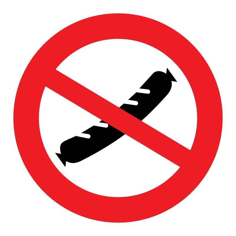Sausage forbidden