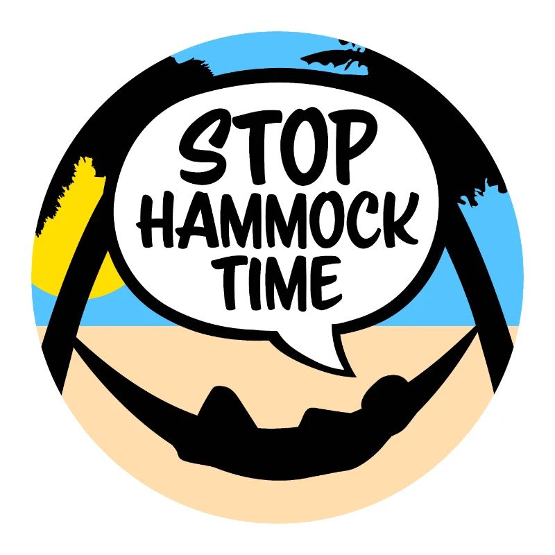 Funny Stop Hammock Time Relaxing Sleeping Camping