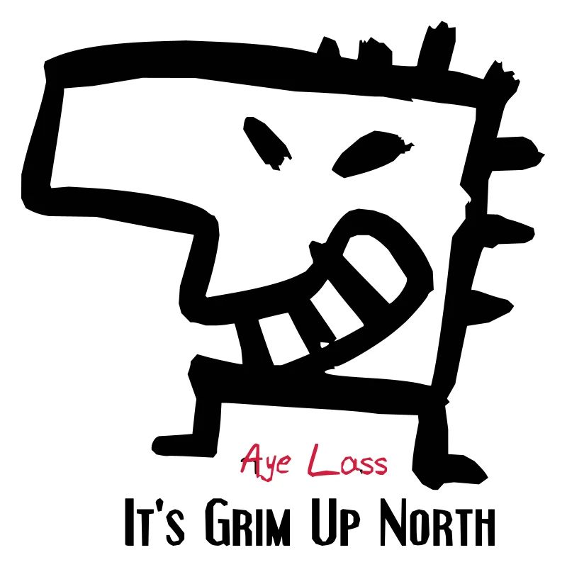 Grim up north