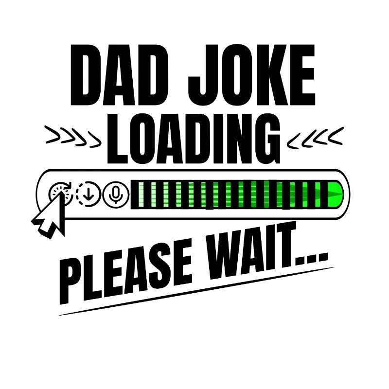 Dad joke loading please wait dad gift idea