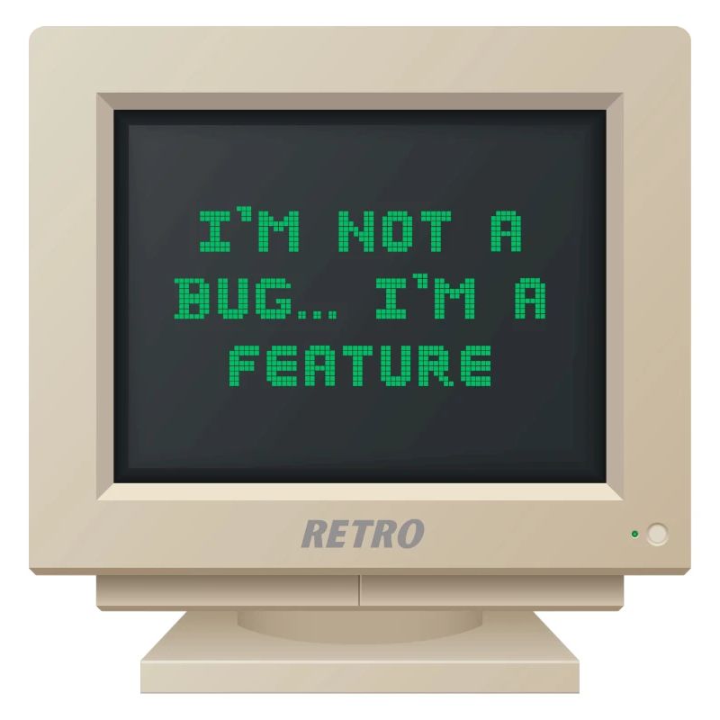 CRT Design - Ich bin kein Bug, ich bin ein Feature