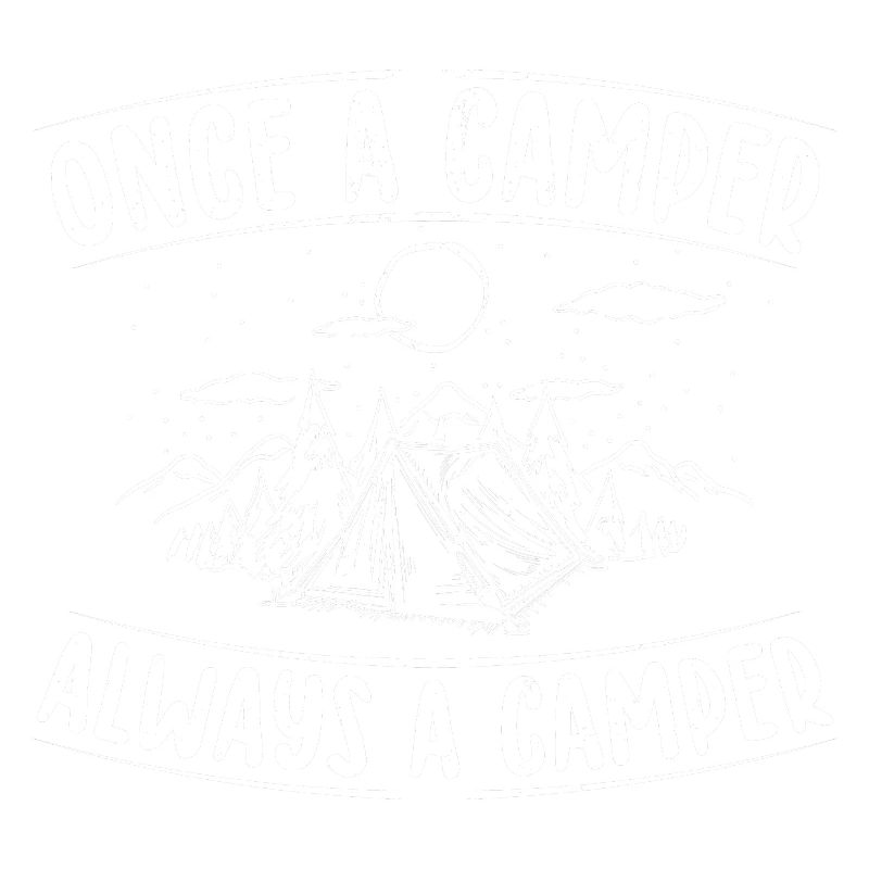 Einmal ein Camper immer ein Camper | Geschenkidee