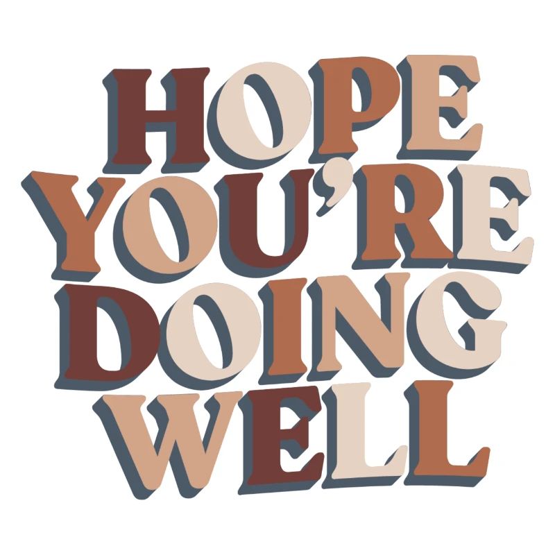 Ich hoffe, dir geht es gut Motivation Hoffnung