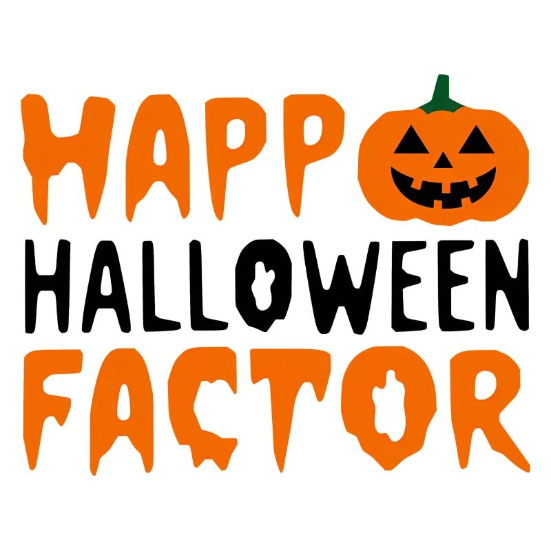 Happy Halloween Factor Pumpkin