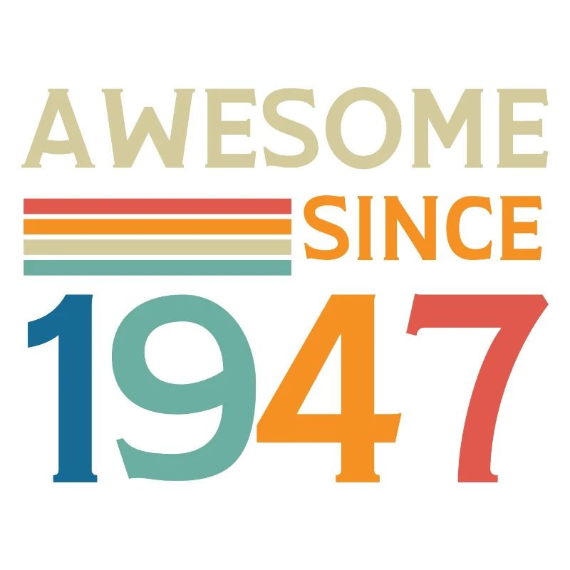 Awesome since 1947