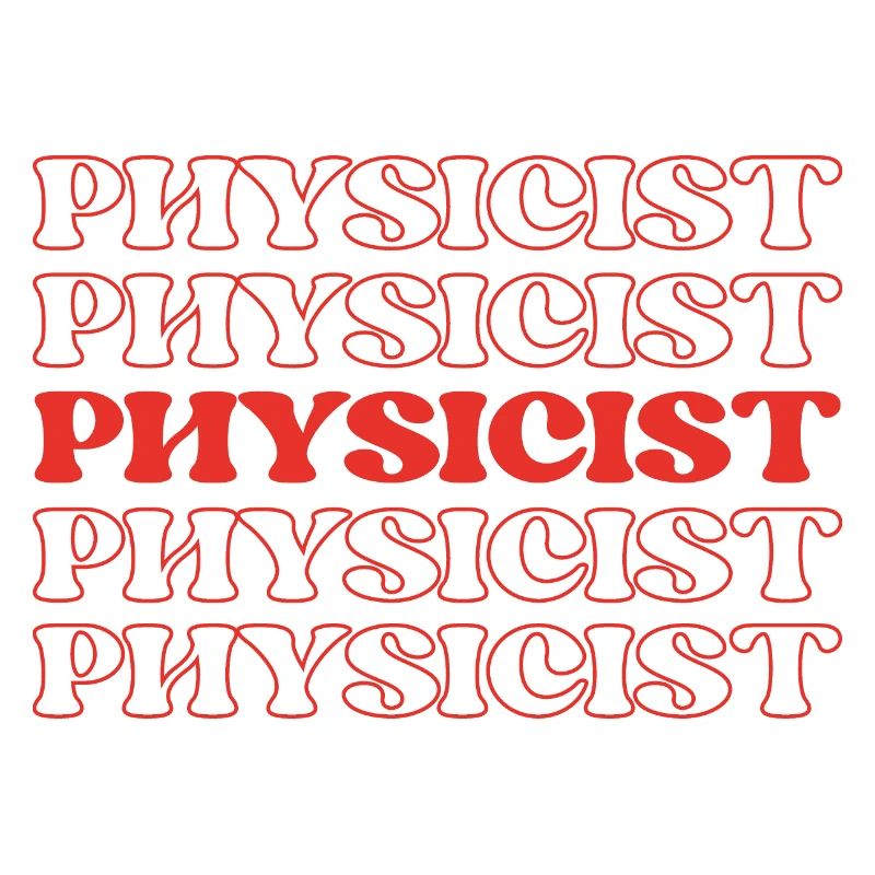 Physicist Scientist Natural Philosopher Science