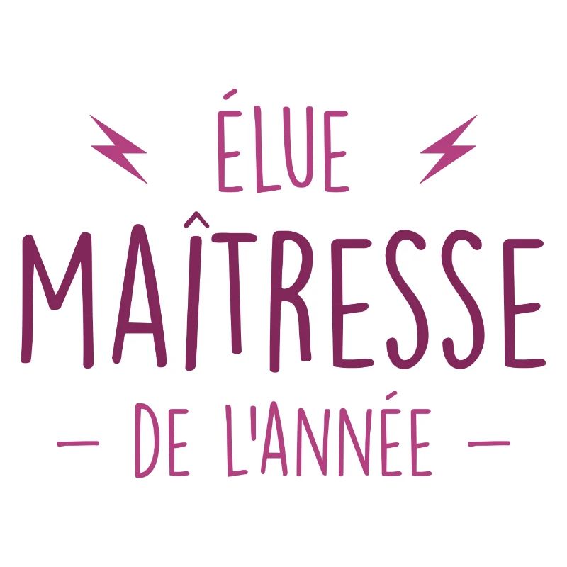 élue maitresse de l'année - Maîtresse Formidable