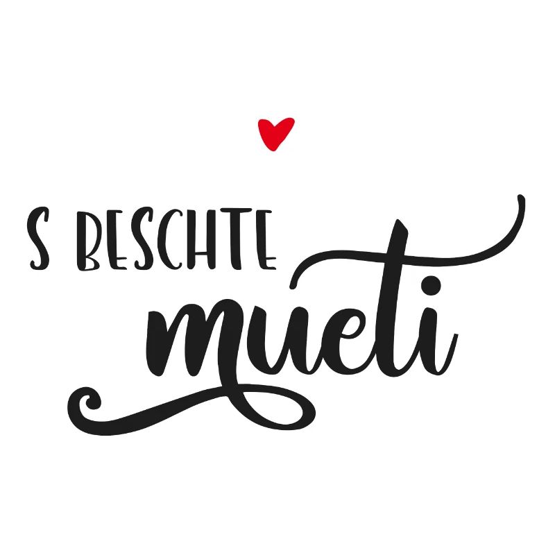 Schweizerdeutsch Muttertagsgeschenk - BeschtsMueti