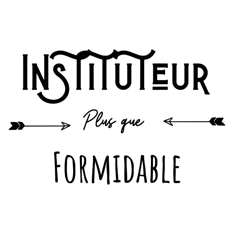 Instituteur plus que formidable cadeau original