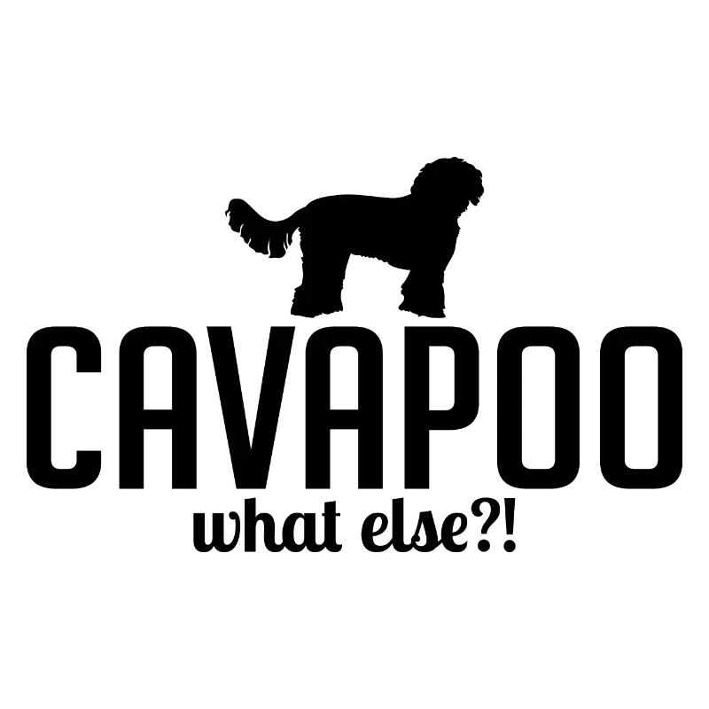 Cavapoo what else Hundespruch Hunde Wilsigns