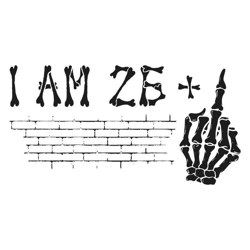 27th Birthday Skeleton Hand - I Am 26 Plus Middle