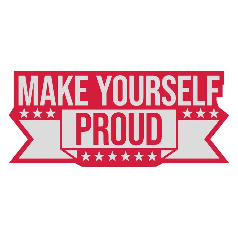 make yourself proud quote
