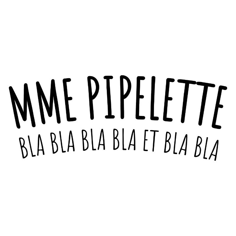 Madame pipelette